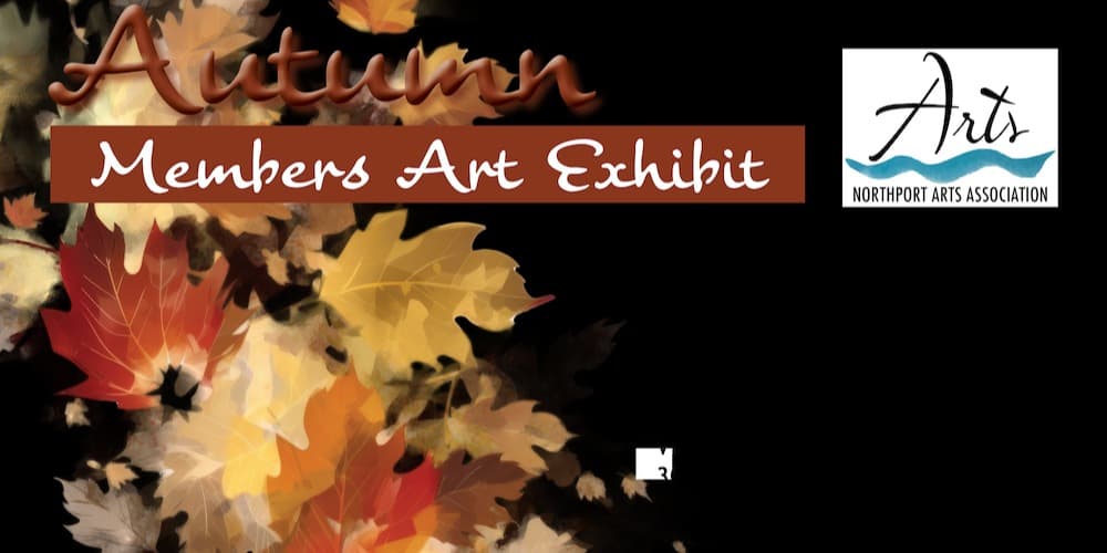 Autumn Members Art Exhibit